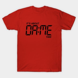 Its About Dame Time - Red T-Shirt